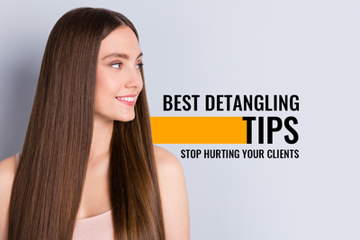Best Detangling Tips-Stop Hurting Your Client!