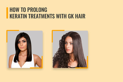 How to Prolong Keratin Treatments with GK Hair
