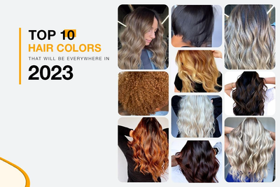 Top 10 Hair Colors That Will Be Everywhere In 2023