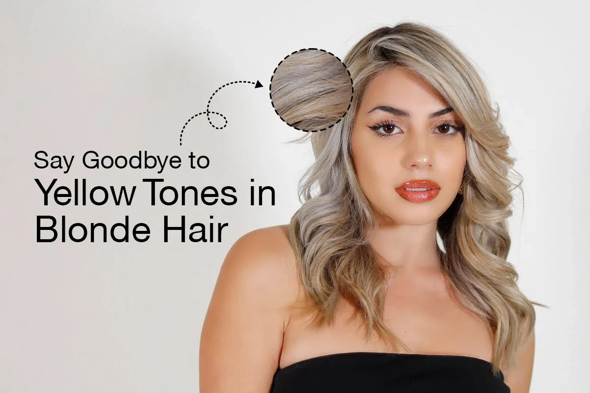 Tired of Yellow Hair? How to Choose the Right Toning Shampoo for Your Blonde Type