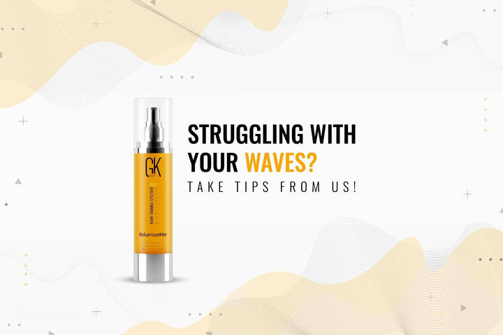 Struggling With Your Waves? Take Tips From Us!