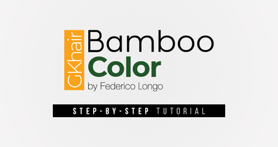 GKhair Bamboo Color de Federico Longo - Tutorial paso a paso