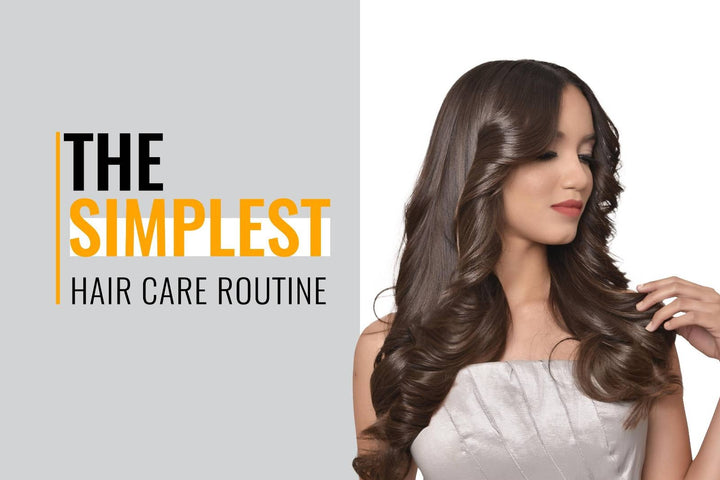 The Simplest hair Care Routine