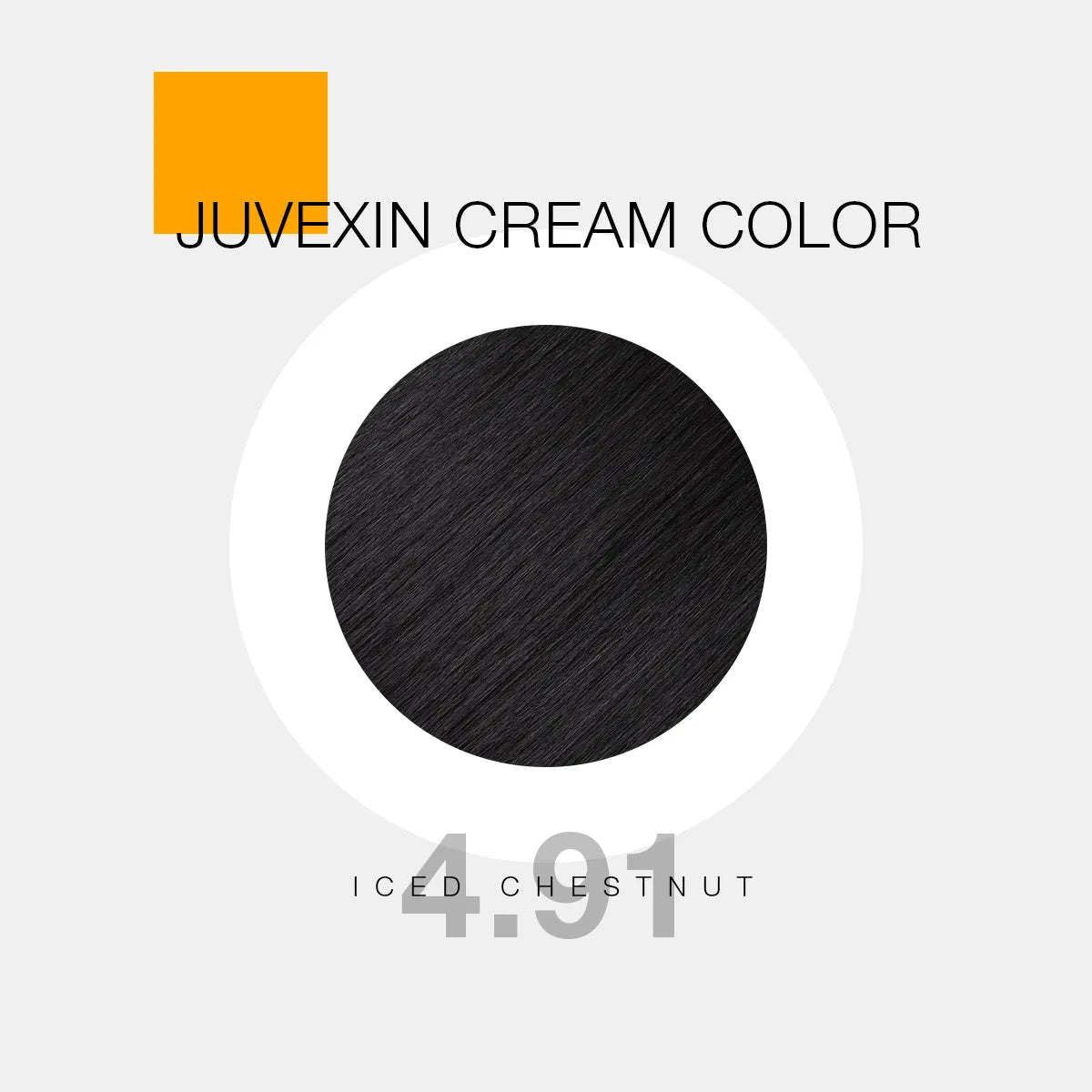 Juvexin Cream Color | 4.91 Iced chestnut hair color