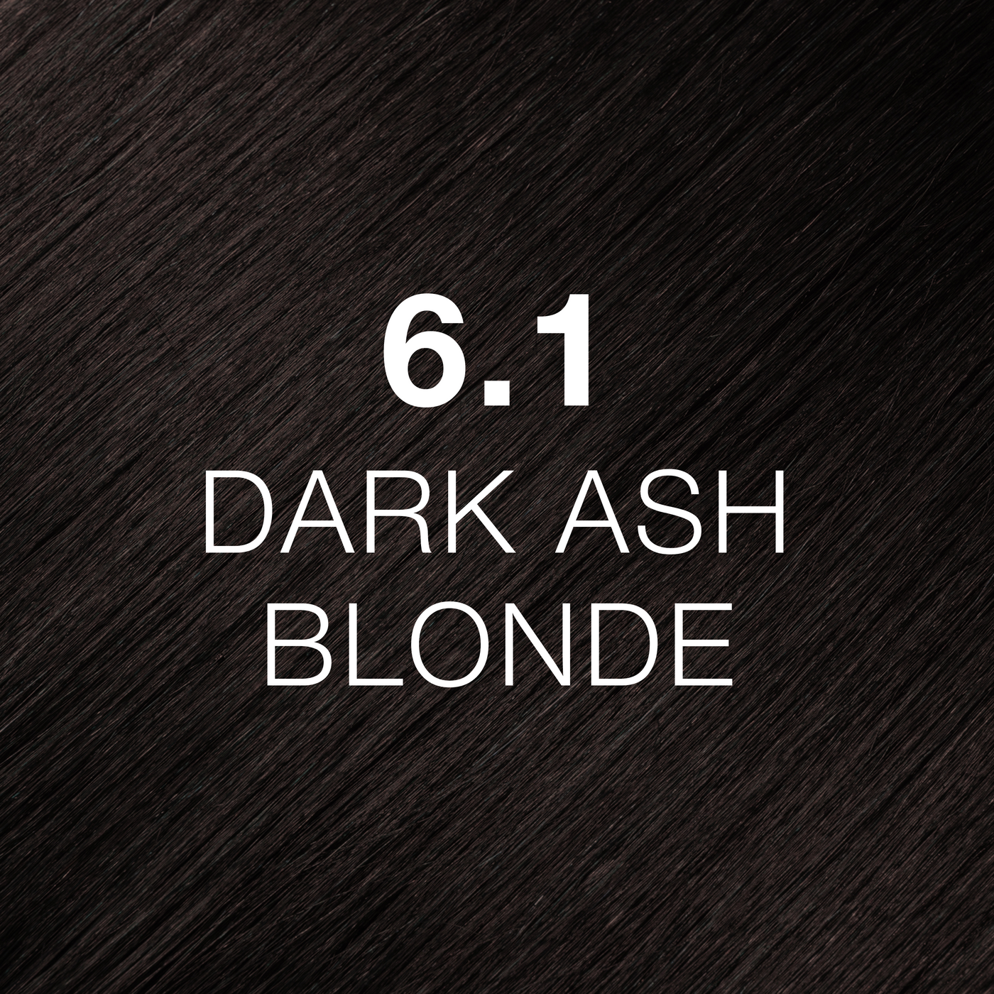 Silky hair texture showcasing the GK Hair's Juxevin Cream Color "6.1 Dark Ash Blonde" in bold white text.