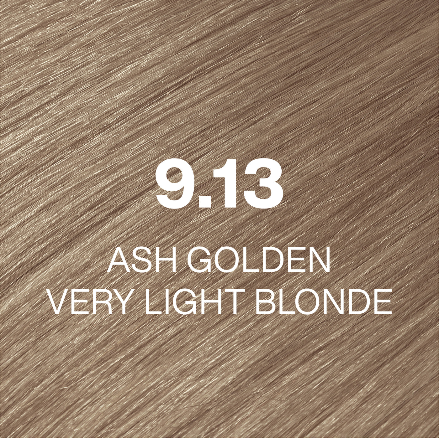Silky hair texture showcasing the GK Hair's Juxevin Cream Color "9.13 Ash Golden Very LIght Blonde" in bold white text.