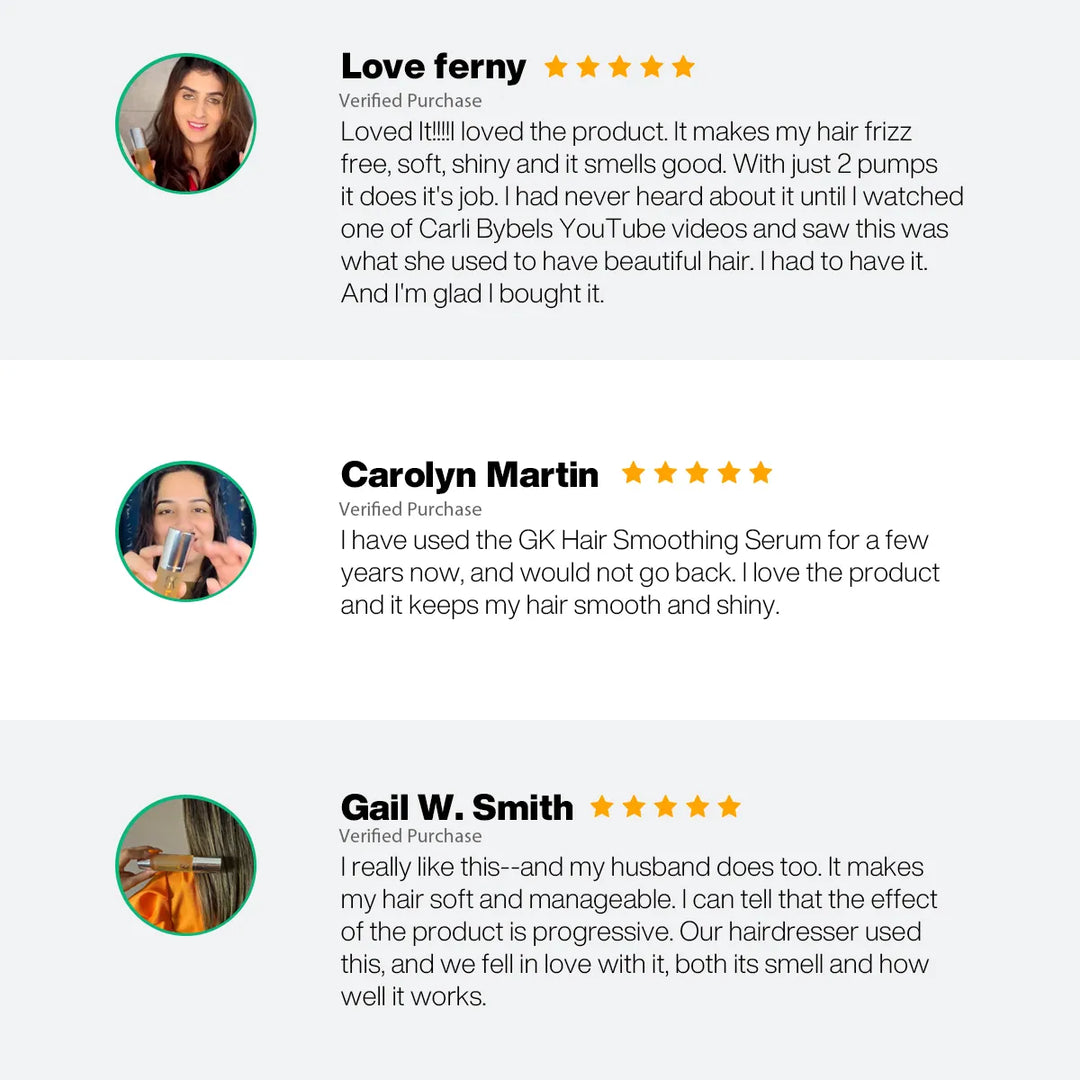 Three five-star verified purchase reviews from Love ferny, Carolyn Martin and Gail W. Smith praising GK Hair Smoothing Serum
