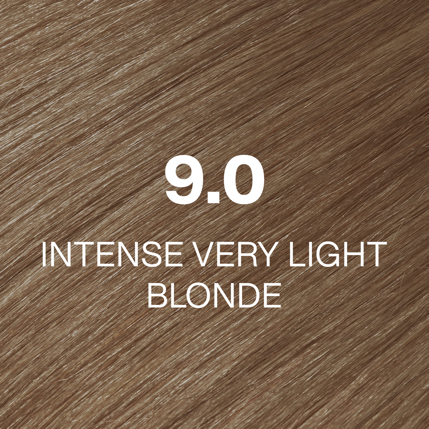 Text '9.0 Intense Very Light Blonde' on a brown hair color swatch.