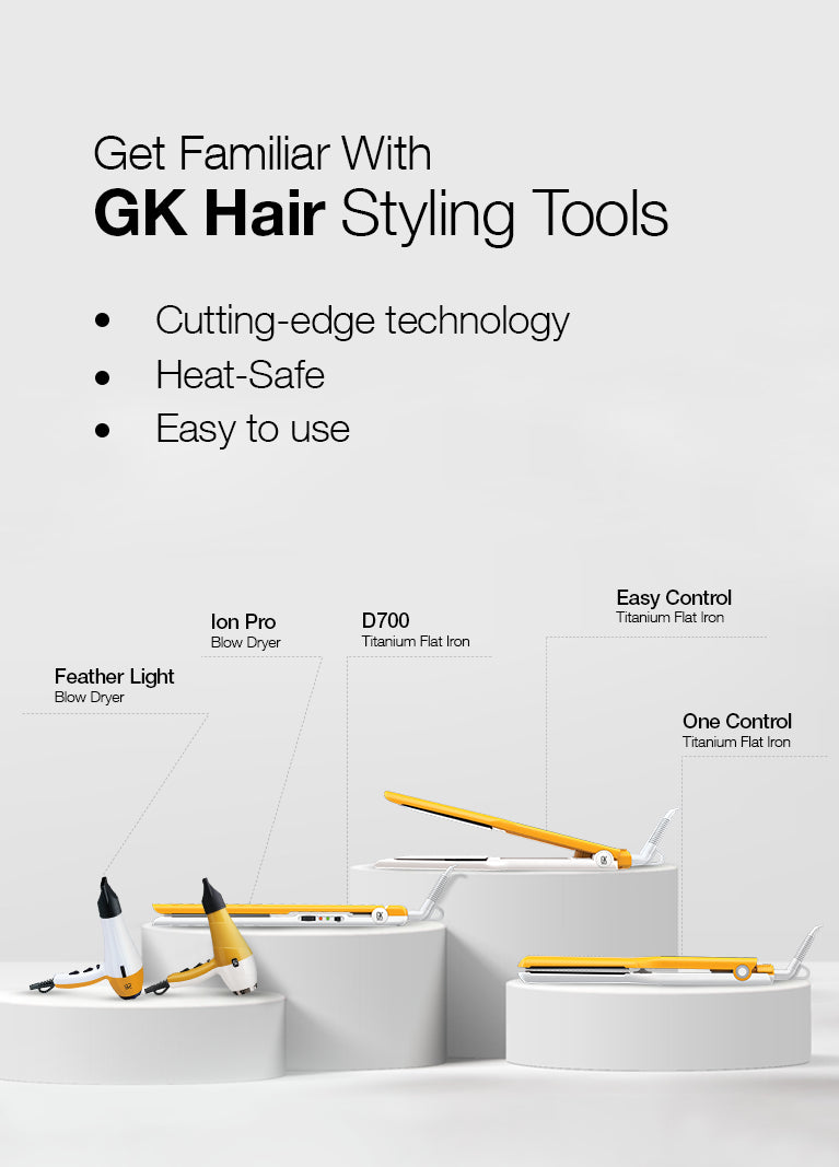 "Get Familiar With GK Hair Styling Tools" - cutting-edge technology, heat-safe, easy to use - with five labeled dryers and flat irons
